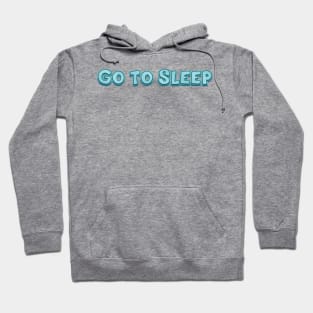 Go to Sleep (radiohead) Hoodie